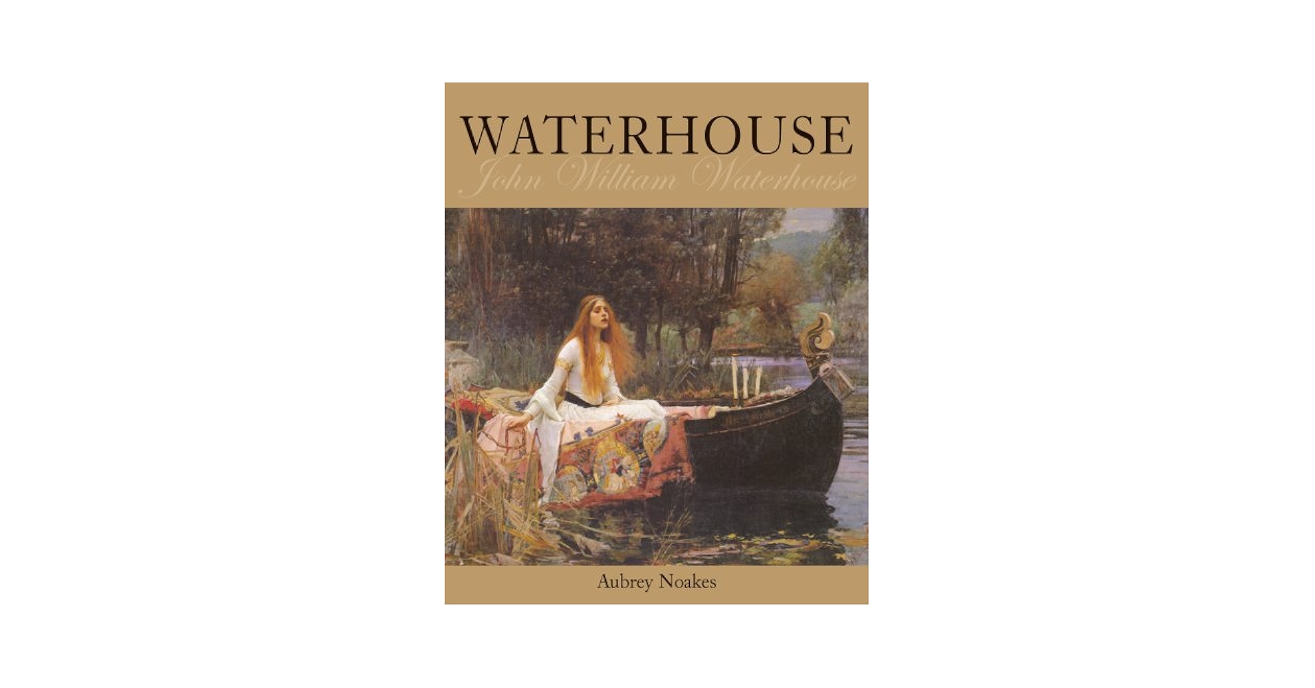 Waterhouse (Chaucer Library of Art): Noakes, Aubrey